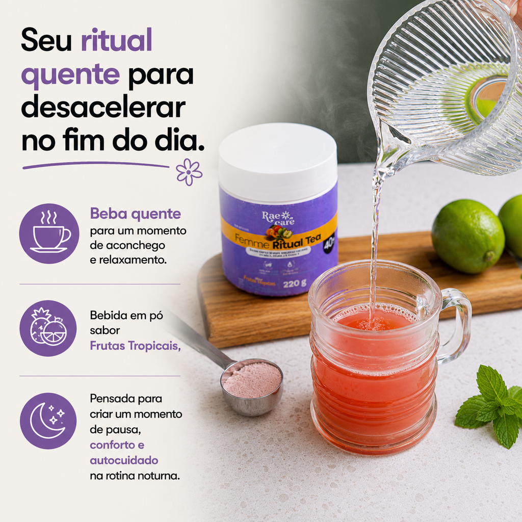 Linha RaeCare – Femme DTx Flow, Ritual Tea e Active Shot